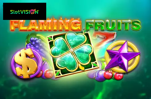 Flaming Fruits